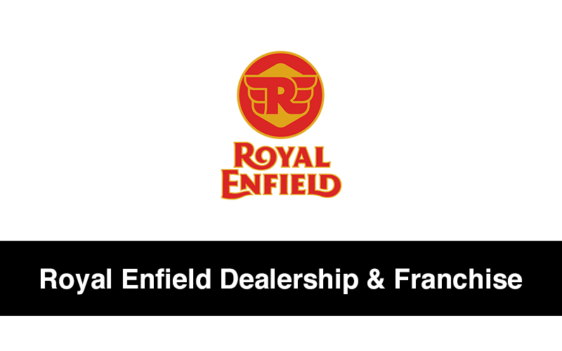 Royal Enfield Dealership and Franchise