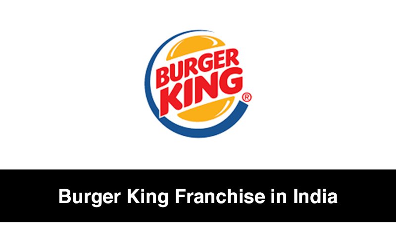 Burger King Franchise in India