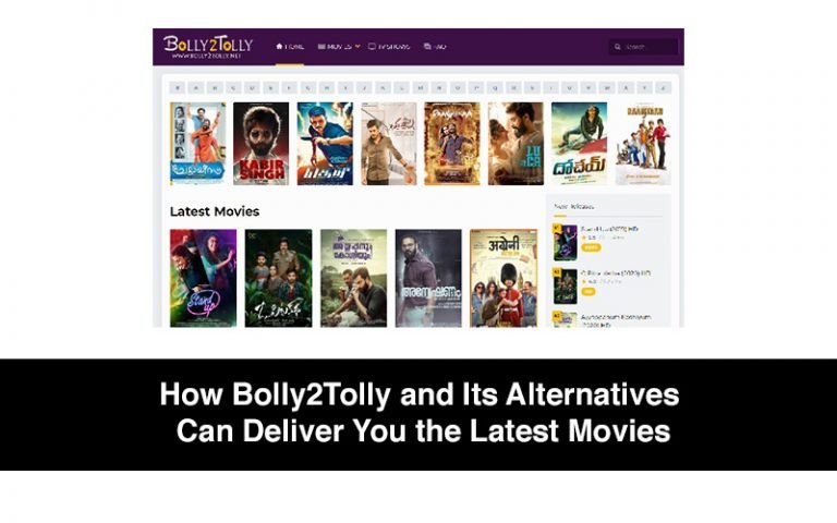 Bolly2Tolly website 2024: Watch Free Online Movies and Tv Shows – Is it Legal?
