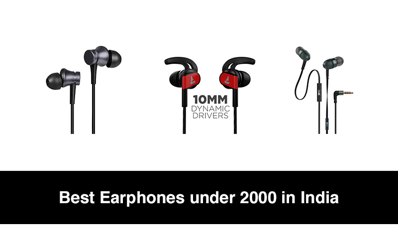Best Earphones under 2000 in India