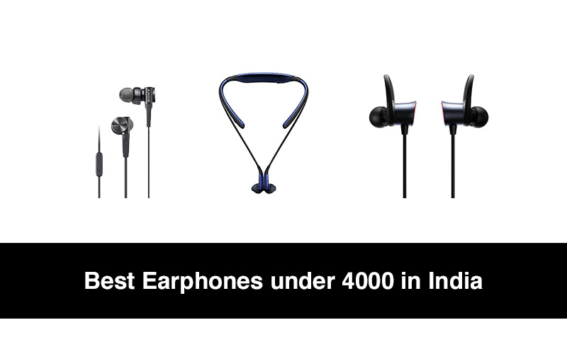 Best Earphones under 4000 in India