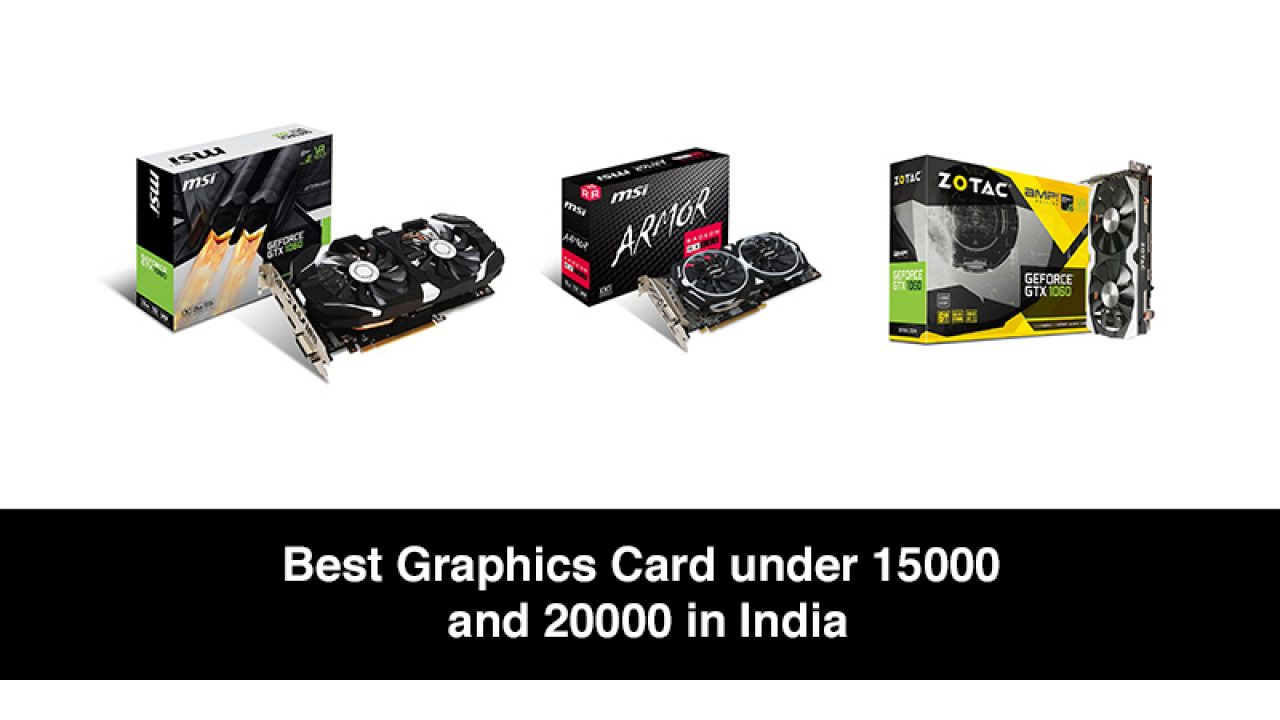 Best graphics card hot sale under 15000