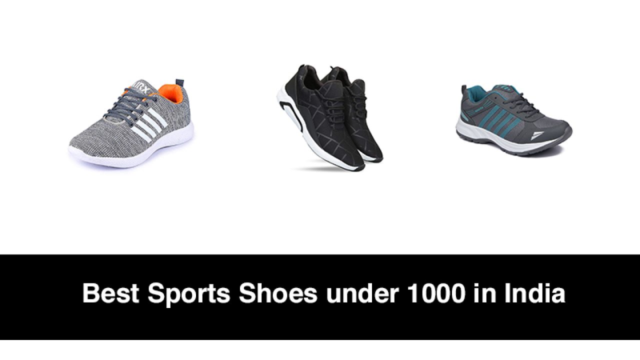 8 Best Sports Shoes Under 1000 in India 