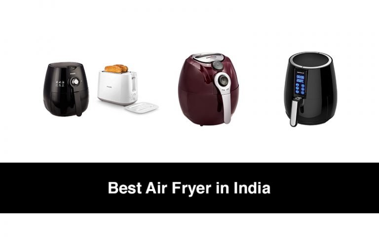 11 Best Air Fryer in India for a Healthy Diet [2023]