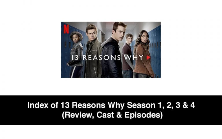 Index_of_13_Reasons_Why_Season_1,_2,_3_&_4_(Review,_Cast_&_Episodes)[1]