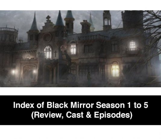 Index of Black Mirror Season 1 to 5