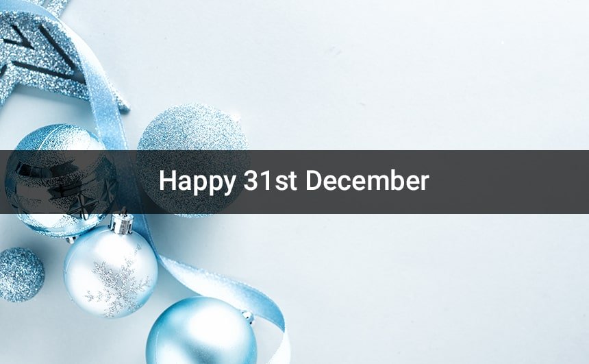 Happy 31st December 2023