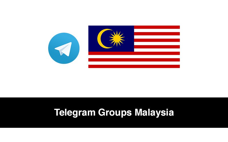 Telegram Groups Malaysia