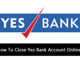 How To Close Yes Bank Account Online?
