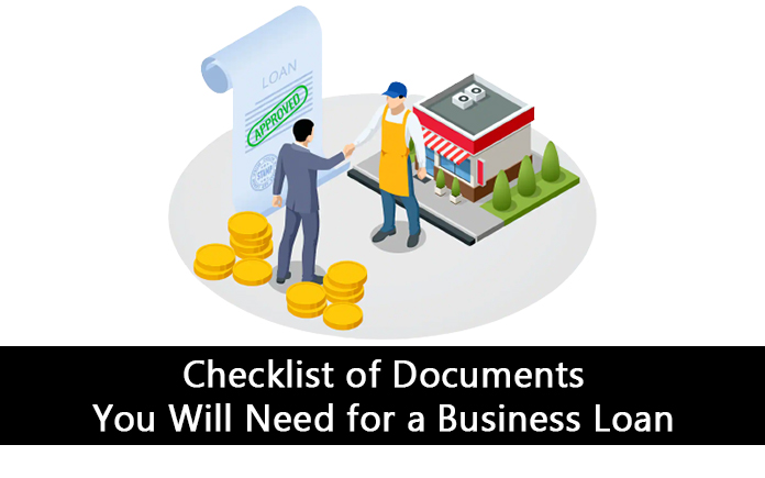 Checklist of Documents You Will Need for a Business Loan