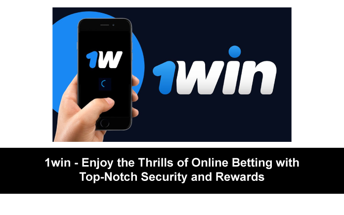 1win - Enjoy the Thrills of Online Betting with Top-Notch Security and Rewards