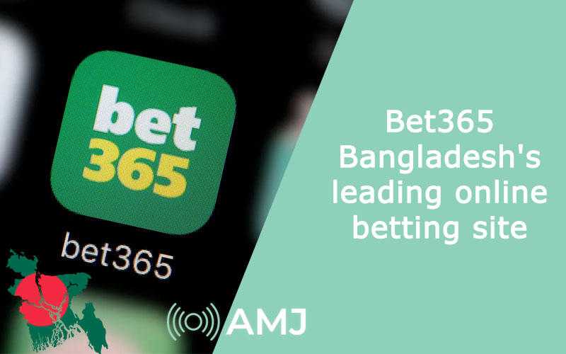 Bet365: Bangladesh's leading online betting site.
